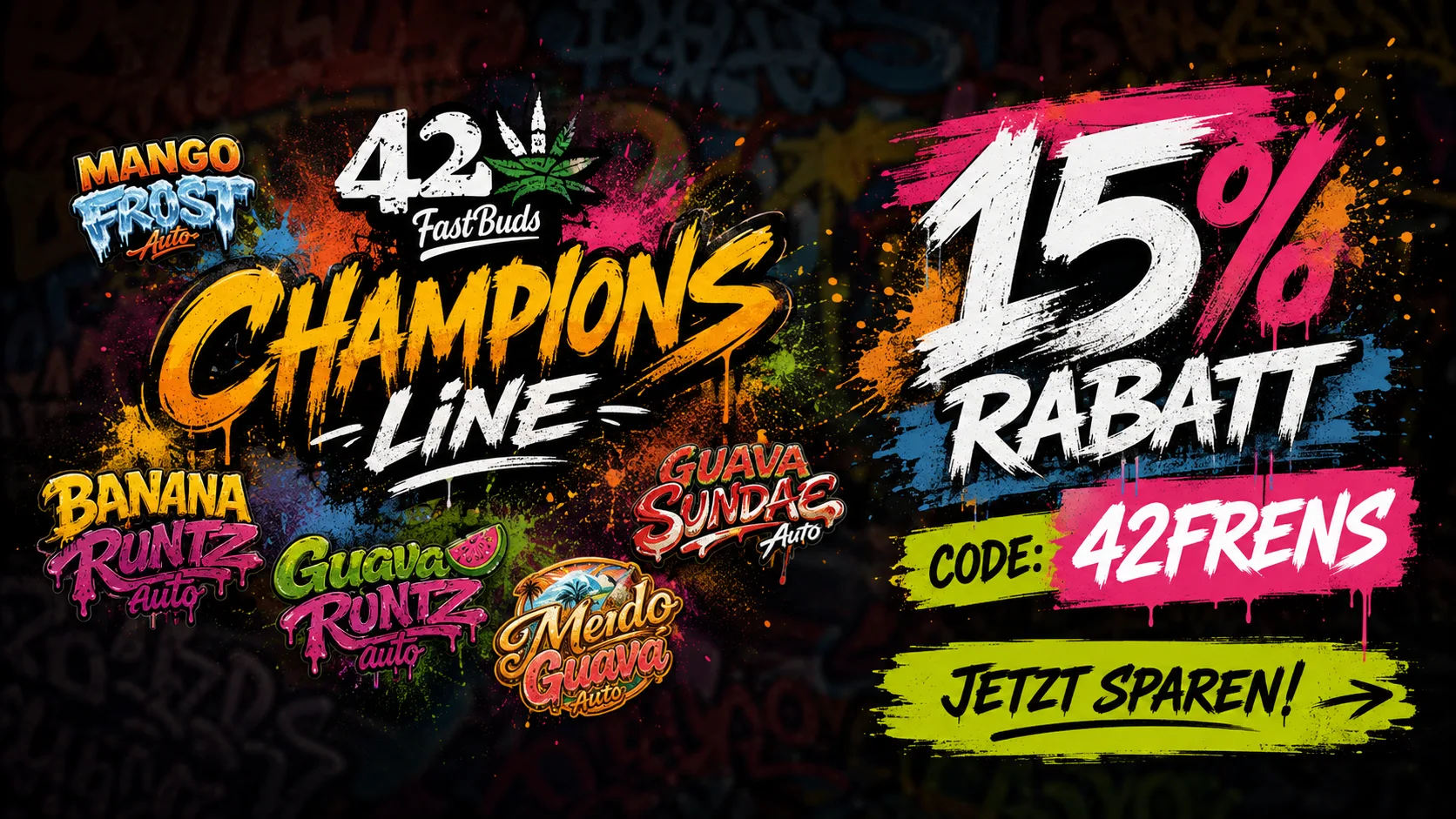 Fast buds champions line gutscheincode "42frens"