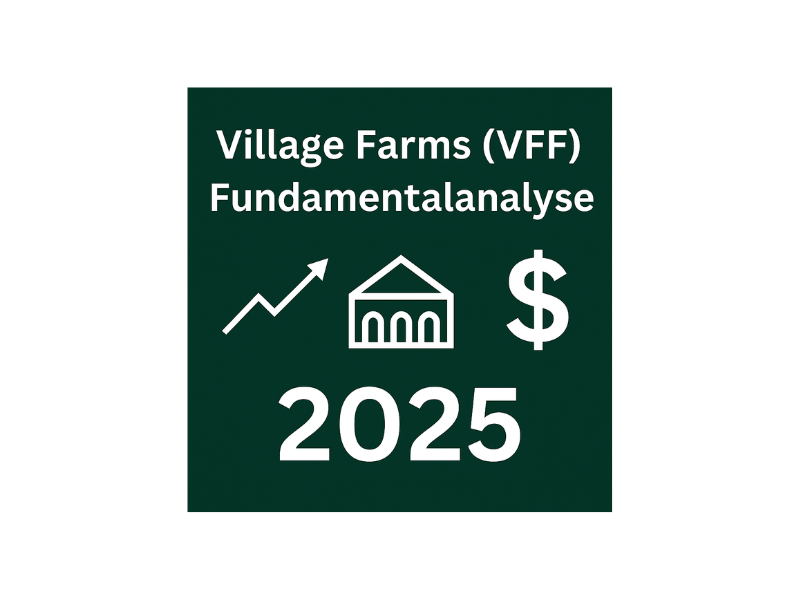 Cannabis Aktien kaufen – Village Farms (VFF) Fundamentalanalyse 2025 mit Chancen und Risiken für Investoren im Cannabis Aktienmarkt.